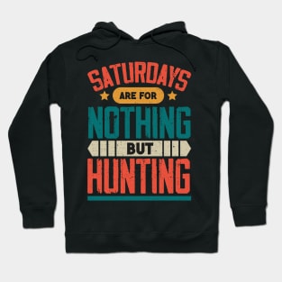 The Best Saturday quotes and Sayings Hoodie